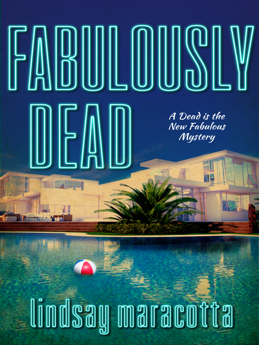 Title details for Fabulously Dead by Lindsay Maracotta - Available